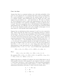 Case: two days Assume that there is a constant incidence rate, with