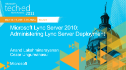 EXL321: Microsoft Lync Server 2010: Administering Lync Server
