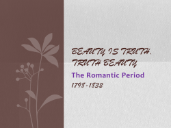 Beauty is Truth and Truth Beauty