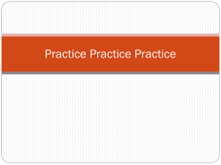 Practice Practice Practice