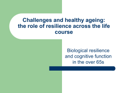Biological resilience and cognitive function in the over 65s.