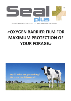 oxygen barrier film for maximum protection of your forage