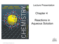 Chapter 4 Aqueous Reactions and Solution Stoichiometry