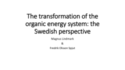 The transformation of the organic energy system: the Swedish