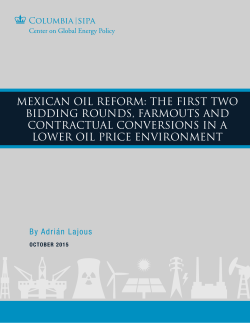Mexican Oil RefORM: The fiRsT TwO Bidding ROunds, faRMOuTs