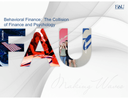 Behavioral Finance: The Collision of Finance and Psychology