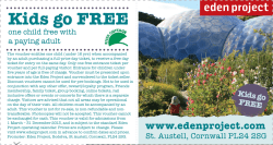 Kids go FREE - Eden Project