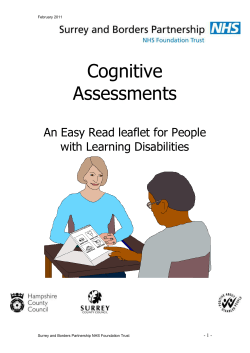 February 2011 Cognitive Assessments An Easy Read leaflet for