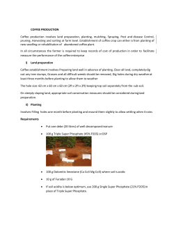 COFFEE PRODUCTION Coffee production involves land