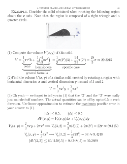 Example. Consider the solid obtained when rotating the