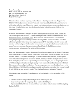 There have been questions regarding whether there is a street light