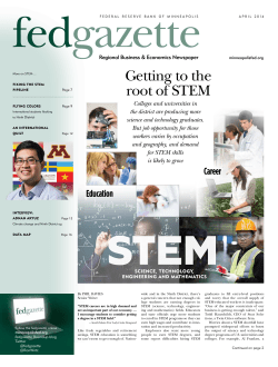 Getting to the root of STEM - fedgazette - April 2014