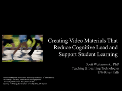 Creating Video Materials That Reduce Cognitive Load - UW
