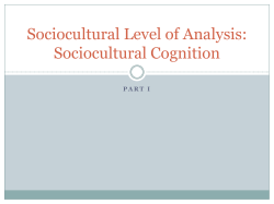 Sociocultural Level of Analysis: Sociocultural Cognition