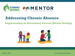 Reducing Chronic Absence Why Does It Matter? What Can We Do?