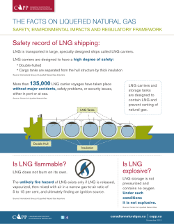 THE FACTS ON LIQUEFIED NATURAL GAS Is LNG explosive