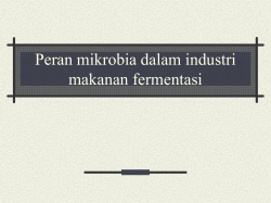 Peran mikrobia dalam industri makanan fermentasi