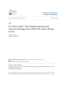 It is time to play!: Peer implemented pivotal response training with a