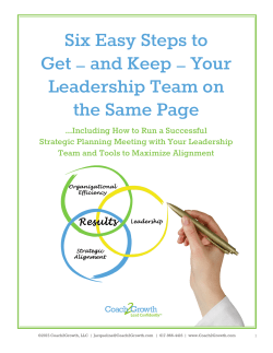 Six Easy Steps to Get &ndash; and Keep &ndash; Your Leadership Team on the