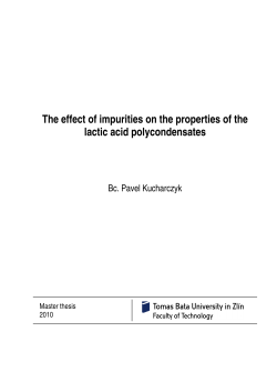 The effect of impurities on the properties of the lactic acid