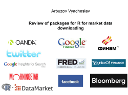 Review of packages for R for market data downloading and analysis