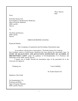 Place: Mysore Date: From, Dr.Kishor Kumar D.G Post Graduate in