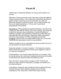Forum III 1)What types of departmentalization are being used