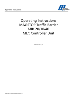 Operating Instructions MAGSTOP Traffic Barrier MIB 20/30/40 MLC