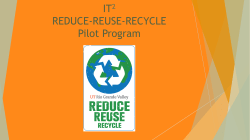 IT2 REDUCE-REUSE-RECYCLE Pilot Program