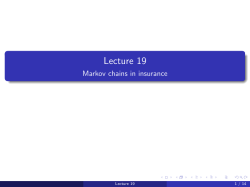 Lecture 19 - Markov chains in insurance