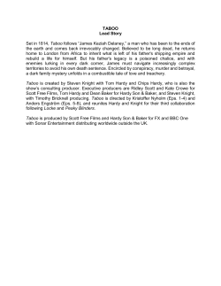 TABOO Lead Story Set in 1814, Taboo follows &ldquo;James