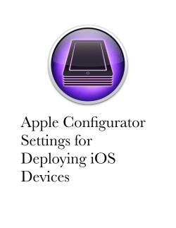 Setting up Apple Configuratorfor Deployment