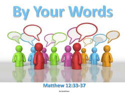 By Your Words Matthew 12:37