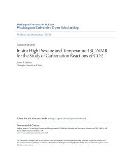 In situ High Pressure and Temperature 13C NMR for the Study of