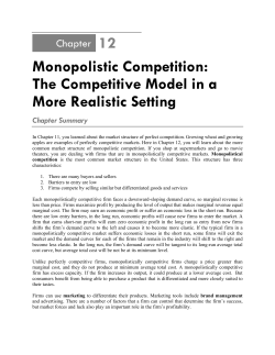 Monopolistic Competition: The Competitive Model in a More