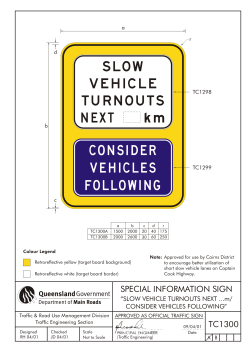 following consider vehicles slow turnouts vehicle next