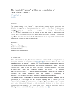 The iterated Prisoner`s Dilemma in societies of