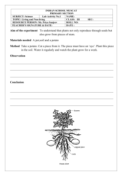 Aim of the experiment To understand that plants not only reproduce