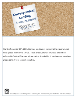 Starting November 26 , 2014, Wintrust Mortgage is increasing the