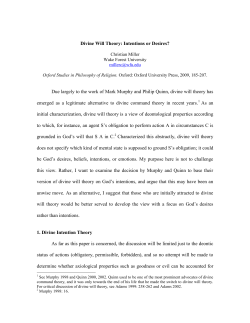 Divine Will Theory: Intentions or Desires? Due largely to the work of