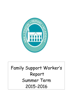 Family Support Worker Report Summer Term 1 2016