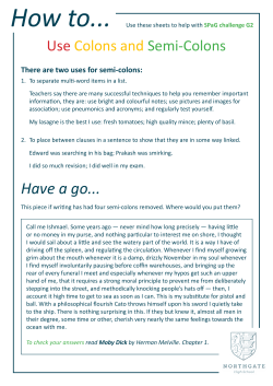 Use Colons and Semi-Colons