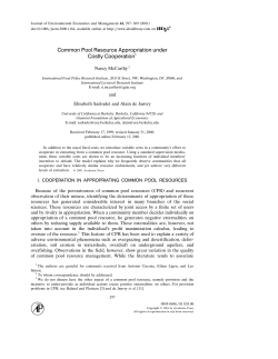 Common Pool Resource Appropriation under Costly