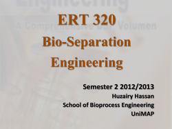 ERT 320 Bio-Separation Engineering