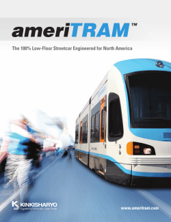 The 100% Low-Floor Streetcar Engineered for North
