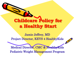 Childcare Policy for a Healthy Start
