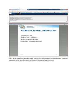 There will be primary and secondary users. Primary users will have