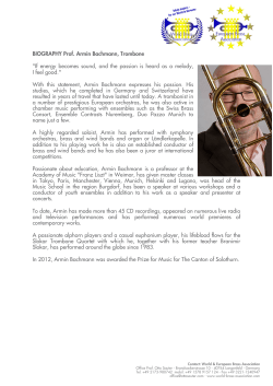 BIOGRAPHY Prof. Armin Bachmann, Trombone "If energy becomes
