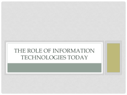 The Role of Information Technologies Today