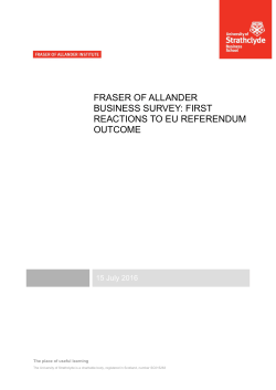 FRASER OF ALLANDER BUSINESS SURVEY: FIRST REACTIONS